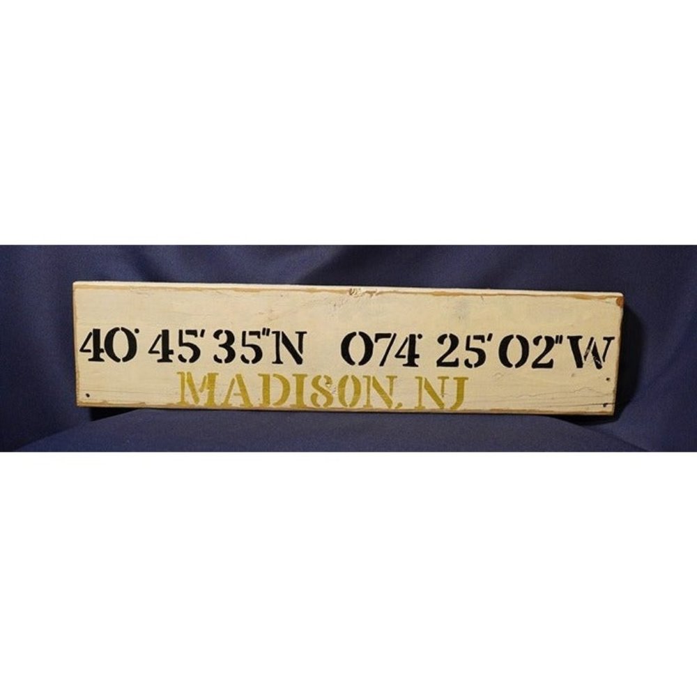 Madison New‎ Jersey Longitude and Latitude Wood Sign -AS IS CONDITION